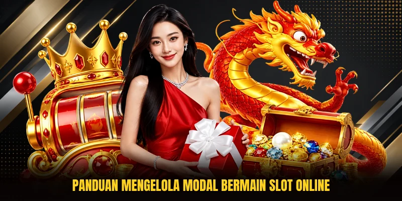 Panduan mengelola modal bermain slot online