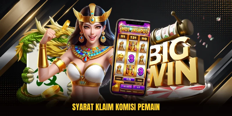 Syarat klaim komisi pemain